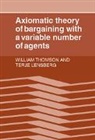 Baron William Thomson Lensberg Kelvin, Terje Lensberg, William Thomson, William Lensberg Thomson - Axiomatic Theory of Bargaining With a Variable Number of Agents