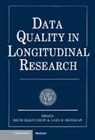 European Network on Longitudinal Studies, David (Stockholms Universitet) Bergman Magnusson, David Bergman Magnusson, Lars Bergman, Lars R. Bergman, David Magnusson - Data Quality in Longitudinal Research