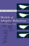 Alasdair I. Houston, Alasdair I. (University of Bristol) Mcnam Houston, Alasdair I. Mcnamara Houston, John M. McNamara - Models of Adaptive Behaviour