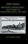 David Sabean, David Warren Sabean, Meyer Fortes, Edmund Leach - Property, Production, and Family in Neckarhausen, 1700-1870