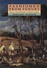 Margaret Maynard, Margaret (University of Queensland) Maynard - Fashioned From Penury