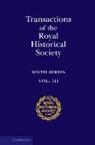 Royal Historical Society - Transactions of the Royal Historical Society: Volume 3