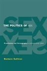Barbara Sullivan, Barbara Ann Sullivan, Barbara Ann (University of Queensland) Sullivan, Sullivan Barbara Ann - Politics of Sex