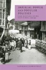 Rajnarayan Chandavarkar, Rajnarayan (University of Cambridge) Chandavarkar - Imperial Power and Popular Politics
