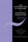 Stephen P. (University of Essex) Kapteyn Jenkins, Stephen P. Kapteyn Jenkins, Stephen Jenkins, Stephen P. Jenkins, Arie Kapteyn, Bernard M. S. Van Praag... - Distribution of Welfare and Household Production