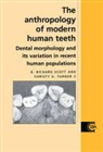 G. Richard Scott, G. Richard (Arizona State University) Scott, G. Richard Turner Scott, George Richard Scott, Christy G. Turner, II Turner - Anthropology of Modern Human Teeth