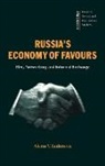 Alena C. Ledeneva, Alena V. Ledeneva, Alena V. (University of London) Ledeneva - Russia''s Economy of Favours