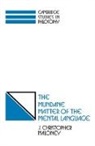 Maloney J. Christopher, J. Christopher Maloney, J.christopher Maloney - Mundane Matter of the Mental Language