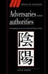G. E. R. Lloyd, Geoffrey E. R. Lloyd, Quentin Skinner - Adversaries and Authorities
