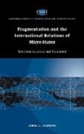 Jorri Duursma, Jorri C. Duursma, John Bell, James Crawford - Fragmentation and the International Relations of Micro-States
