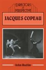 John Rudlin, Christopher Innes - Jacques Copeau