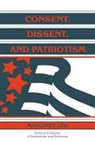 Margaret Levi, Margaret (University of Washington) Levi, Randall Calvert, Thrainn Eggertsson - Consent, Dissent, and Patriotism