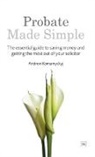 Andrew Komarnyckyj - Probate Made Simple