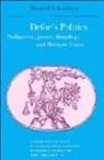 Manuel Schonhorn - Defoe''s Politics