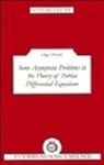 O. A. Oleinik, O.a Oleinik, Olga Oleinik, Olga (Moscow State University) Oleinik, O. A. Oleuinik - Some Asymptotic Problems in the Theory of Partial Differential