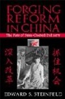 Steinfeld Edward S., Edward S. Steinfeld, Edward S. (Massachusetts Institute of T Steinfeld, William Kirby - Forging Reform in China