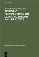 Bonni E Litowitz, Bonnie E Litowitz, Phillip S. Epstein, Bonnie E. Litowitz, S Epstein, S Epstein - Semiotic Perspectives on Clinical Theory and Practice