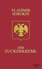 Vladimir Sorokin, Andreas Tretner - Der Zuckerkreml