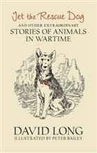 David Long, Peter Bailey - Jet the Rescue Dog