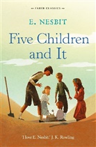 E Nesbit, E. Nesbit, Edith Nesbit - Five Children and It