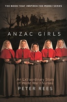 Peter Rees, Peter (Author) Rees - Anzac Girls