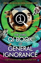 James Harkin, Harkin James, John Lloyd, John Mitchinson, Mitchinson John, Andrew Hunter Murray... - QI: the Third Book of General Ignorance
