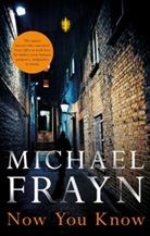 Michael Frayn, Frayn Michael - Now You Know