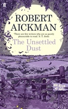 Robert Aickman, Aickman Robert - The Unsettled Dust
