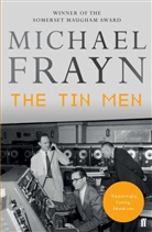 Michael Frayn - The Tin Men