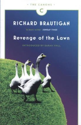 Richard Brautigan - Revenge of the Lawn - Stories 1962-1970