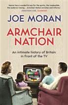 Joe Moran, Moran Joe - Armchair Nation