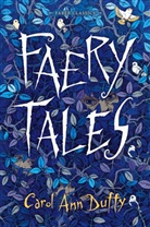 Carol A. Duffy, Carol Ann Duffy, Tomislav Tomic - Faery Tales