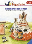 Claudia Ondracek, Susanne Wechdorn - Indianergeschichten