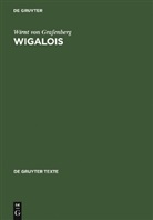 Wirnt Von Grafenberg, Wirnt von Grafenberg, Wirnt Wirnt von Grafenberg, Seelbach, Sabine Seelbach, Ulric Seelbach... - Wigalois