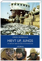 Jürgen Sindermann, Jürgen Sindermann - Hievt up, Jungs