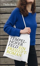 Thilo Bock - Tempelhofer Feld