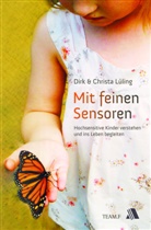 Mareike Dahlmann-Krötz, Christa Lüling, Dir Lüling, Dirk Lüling - Mit feinen Sensoren