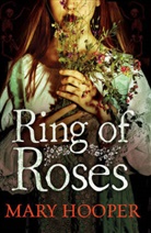 Mary Hooper - Ring of Roses