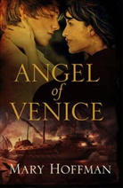 Mary Hoffman - The Angel of Venice