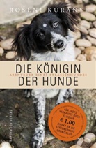 Roseni Kurányi - Die Königin der Hunde