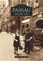 Gisa Schäffer-Huber - Passau 1930 bis 1970