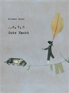 Michael Roher, Michael Roher - ... 6, 7, 8 Gute Nacht