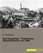 W Hardenberg, W. Hardenberg - Das Erzgebirge - Praktisches Reisehandbuch von 1888
