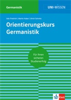 Friedric, Ud Friedrich, Udo Friedrich, Hube, Marti Huber, Martin Huber... - Uni Wissen Orientierungskurs Germanistik