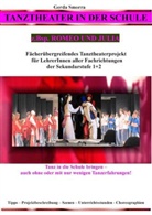 Gerda Smorra - Tanztheater in der Schule - z.Bsp. Romeo und Julia