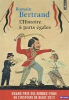 Romain Bertrand, Romain (1974-....) Bertrand, BERTRAND ROMAIN, Romain Bertrand - L'histoire à parts égales : récits d'une rencontre Orient-Occident (XVIe-XVIIe siècle)