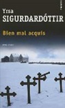 Catherine Mercy, Yrsa Sigurdardottir, Yrsa Sigurdardóttir, Sigurdardottir Yrsa, Yrsa Sigurdardottir - BIEN MAL ACQUIS