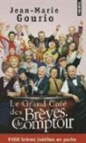 Jean-Marie Gourio, Jean-Marie (1956-....) Gourio, GOURIO JEAN MARIE, GOURIO JEAN-MARIE, Jean-Marie Gourio - Le grand café des brèves de comptoir