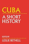 Leslie Bethell, Leslie (University of London) Bethell, Leslie Bethell,  Bethell Leslie - Cuba - A Short History