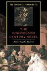 John Richetti, John (University of Pennsylvania) Richetti, John J. Richetti, John Richetti, John J. Richetti - Cambridge Companion to the Eighteenth-Century Novel
